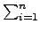 $ \sum_{{i=1}}^{n}$